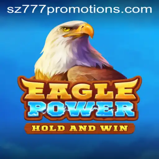 EaglePower: An Intriguing New Game Experience with sz777